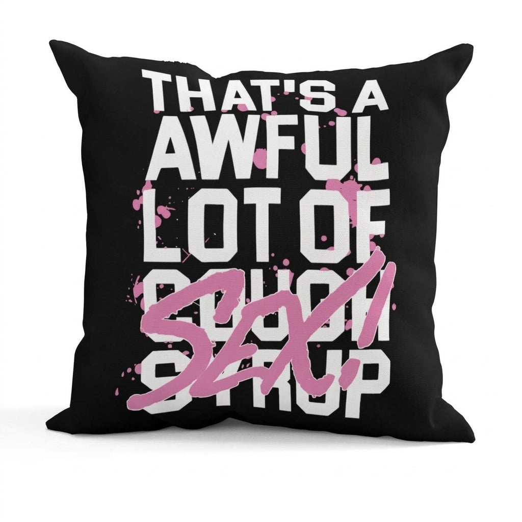 Awful Lot Of Sex Cushion
